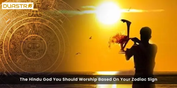 The Hindu God You Should Worship Based On Your Zodiac Sign